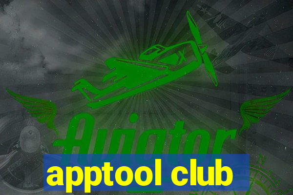 apptool club
